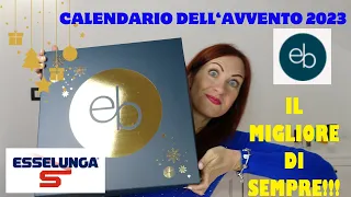 CALENDARIO DELL' AVVENTO ESSERBELLA (Esselunga 🛒) 2023 🎅🏼 | Il MIGLIORE di SEMPRE!!! 🏆