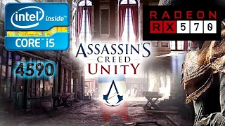 AssAssINs Creed Unity | RX-570 | Core i5-4590