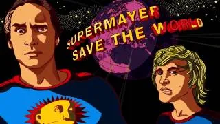 Supermayer - Don't Let The Sun Catch You Crying 'Save The World' Album