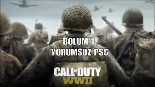 Call of Duty WW2 Bölüm 1 Yorumsuz (Ps5 60fps)