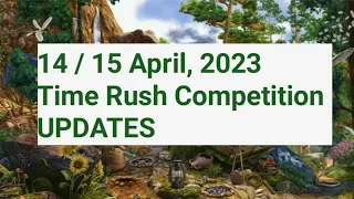 14 / 15 April 2023, Time Rush Competition updates, June's Journey