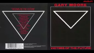 Gary Moore - Empty Rooms ('84 Remix) (Bonus Track) (Victims Of The Future Remastered, 2002)