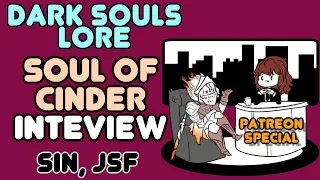 ⭐ Soul of Cinder Interview ⭐Dark Souls 3 ⭐Lore and Story Explained - Soulsborne Podcast ⭐