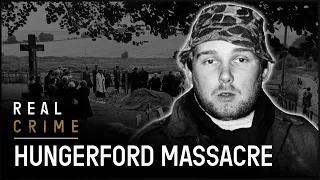 Who Was Behind The Hungerford Massacre? | Killing Spree | Real Crime