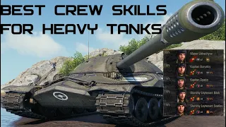 Best Crew Skills for Heavy Tanks - World of Tanks
