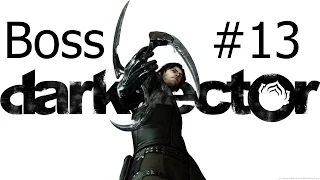 Dark Sector глава 13(Непонятный босс)