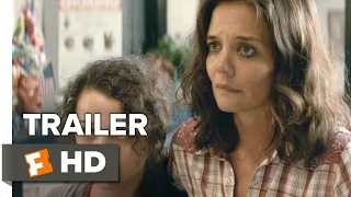 All We Had Official Trailer 1 (2016) - Katie Holmes Movie