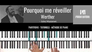 Pourquoi me réveiller - Jules Massenet - Werther (Sheet Music - Piano Solo - Piano Cover - Tutorial)