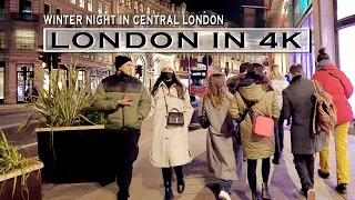Winter night walk in central London - January 2022 | London night walking tour [4K]