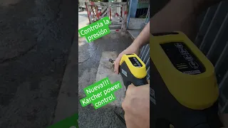 Nueva hidrolavadora Karcher K4 Power Control podes ver la presión en el visor que hay en la pistola