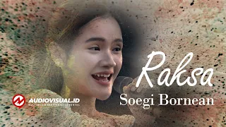 SOEGI BORNEAN - RAKSA Versi Konser