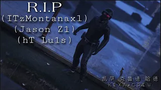 RIP (ITzMontanaxl) Líder de Crew KEKX  (Jason Z1)  GTA V ONLINE