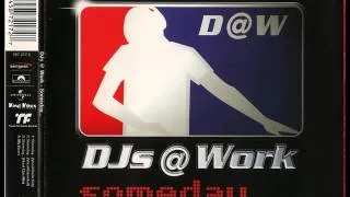 Djs @ Work - Someday (Hard Club Mix)