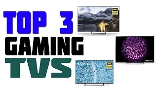 Top 3 Best Gaming TVs 2019