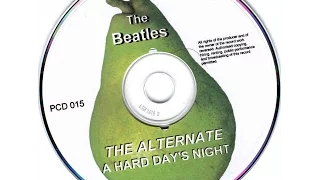 The Beatles: "The Alternate A Hard Day's Night" [Full Bootleg | Part Five]