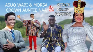 BREAKING NEWS 😭💀 ASUO WABI & MORSA ATTACKED AUNTIE NAA OF OYEREPA AFUTUO HATERS, AKWASI AWUAH, OPAM