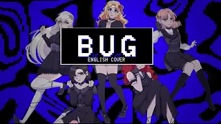 Bug English Cover (Kairiki Bear) バグ【5人合唱 / Five Person Chorus】