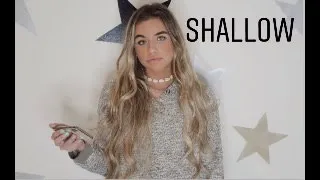 Shallow (A Star is Born) Cover // Isabella Mercier