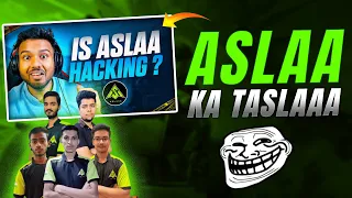 TEAM ASLAA EXPOSED @SnehilopGaming || ASLAA KA TASLA END GAME