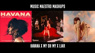 Havana x My Oh My x Liar [Mashup] - Camila Cabello, Young Thug & DaBaby