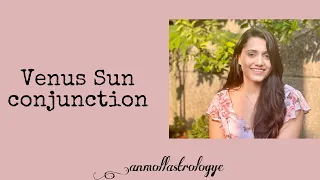 Venus Sun conjunction in astrology