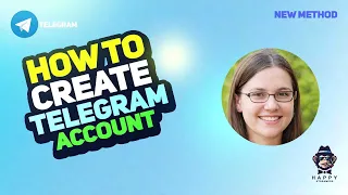 How to Create a Telegram Account | Step-by-Step Guide 2024 [New Method]