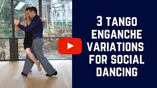 3 tango enganche ideas for better connection & creativity