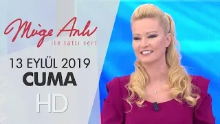 Müge Anlı ile Tatlı Sert 13 Eylül 2019 | Cuma