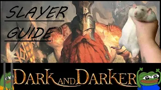 Slayer Guide | Dark and Darker | Fighter