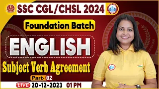 SSC CGL & CHSL 2024, CHSL Subject Verb Agreement English Class, Foundation Batch, CGL English Class