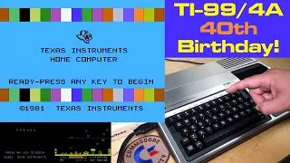 TI-99/4A: 40th Birthday (Party?)