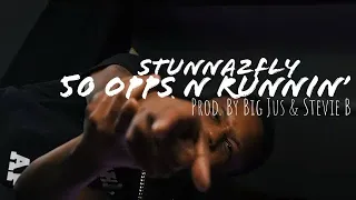 Stunna2Fly - 50 Opps N Runnin (Official Music Video) | Prod. By Big Jus N Stevie B