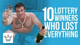 10 Lottery Winners Who Lost It All