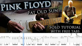 Pink Floyd - Fat Old Sun (Gilmour live 2016) guitar solo lesson (with tablatures and backing tracks)
