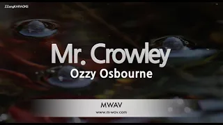 Ozzy Osbourne-Mr. Crowley (Karaoke Version)