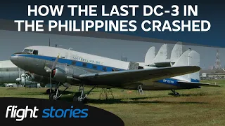 How The Last DC-3 In The Philippines Crashed - Flight Stories | FS2004