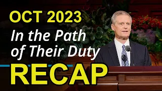 In the Path of Their Duty | David A. Bednar | October 2023 General Conference Recap