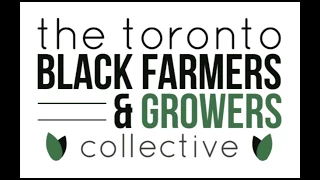 Toronto Black Farmers and Growers Collective