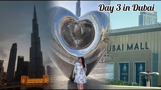 Day 3 in Dubai🇦🇪|| Dubai Mall and Burj Khalifa😍|| World's tallest building😯