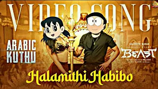 ARABIC KUTHU - VIDEO SONG | BEAST | THALAPATY VIJAY| POOJA HEGDE| ANIRUDH |AS DORAEMON VERSION 😎