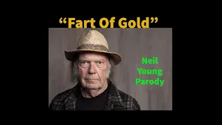 "Fart Of Gold"- Neil Young Parody #neilyoung #heartofgold #fartpiano