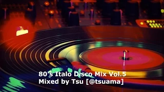 80's Italo Disco Mix Vol.5