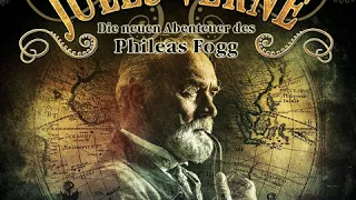Jules Verne: Die neuen Abenteuer des Phileas Fogg - Folge 11: Die Jagd nach Kapitän Grant