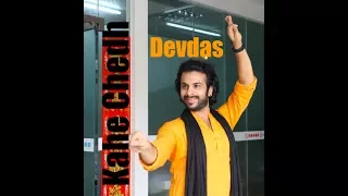 Kahe Chedh (Devdas) Devesh Mirchandani