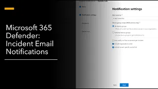 Microsoft 365 Defender Incident Email Notifications