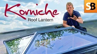 Korniche Roof Lantern - Quick & Easy Installation