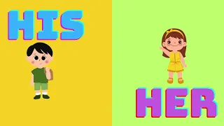 His - Her | Possessive adjectives for kids | Grammar with 2 Games