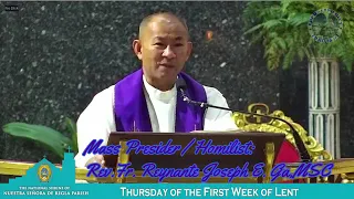 Homily: Unang Semana sa Kwaresma  Rev. Fr.Reynante Joseph E.Ga,MSC