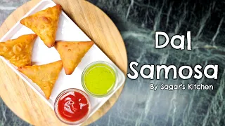 Crispy and Tasty Dal Samosa Recipe | By Sagar's Kitchen