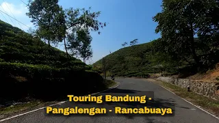 Touring Bandung - Rancabuaya ll via Jl.Banda - Jl.Buah Batu - Bale Endah -Pangalengan - Rancabuaya
